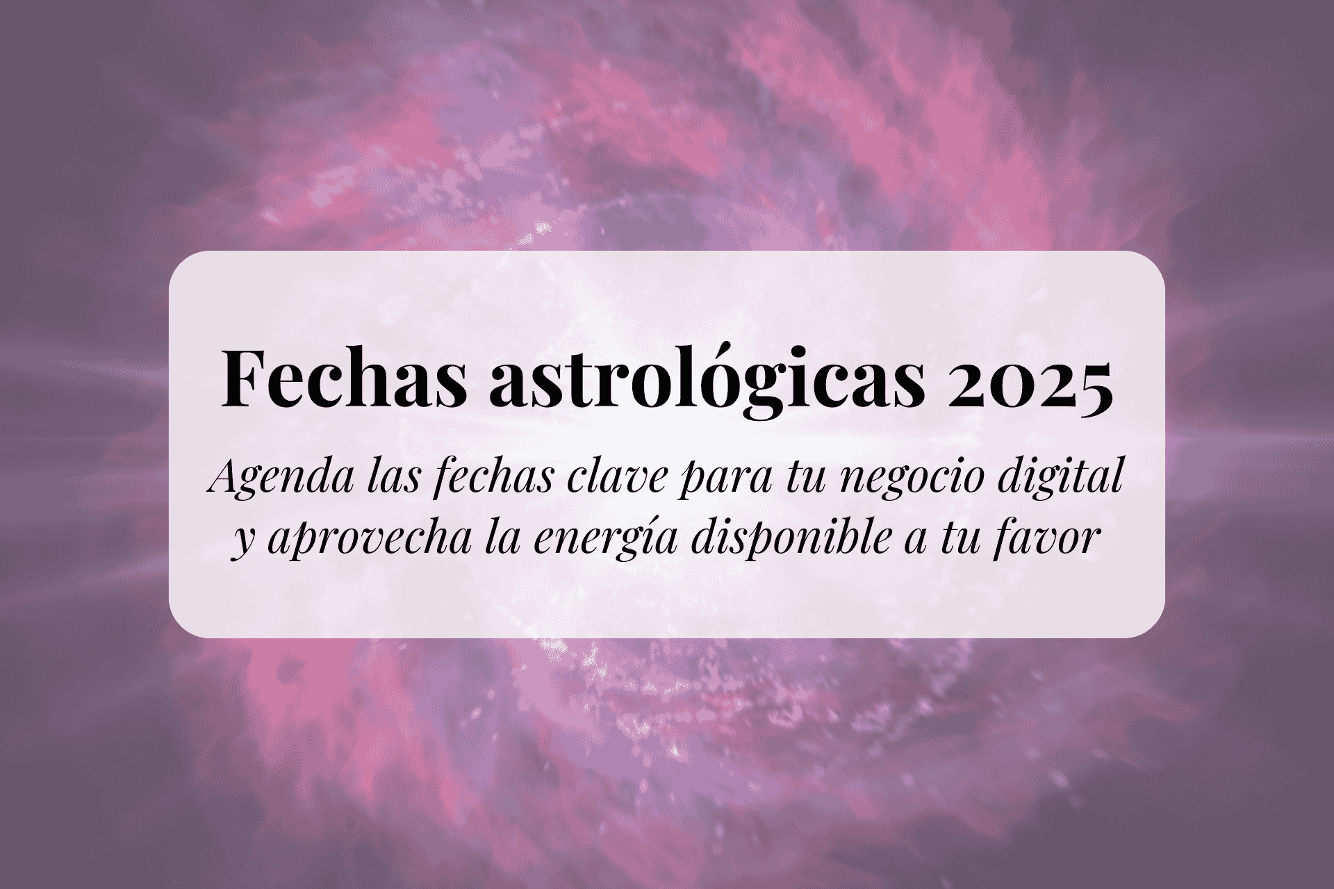 Fechas astrológicas 2025