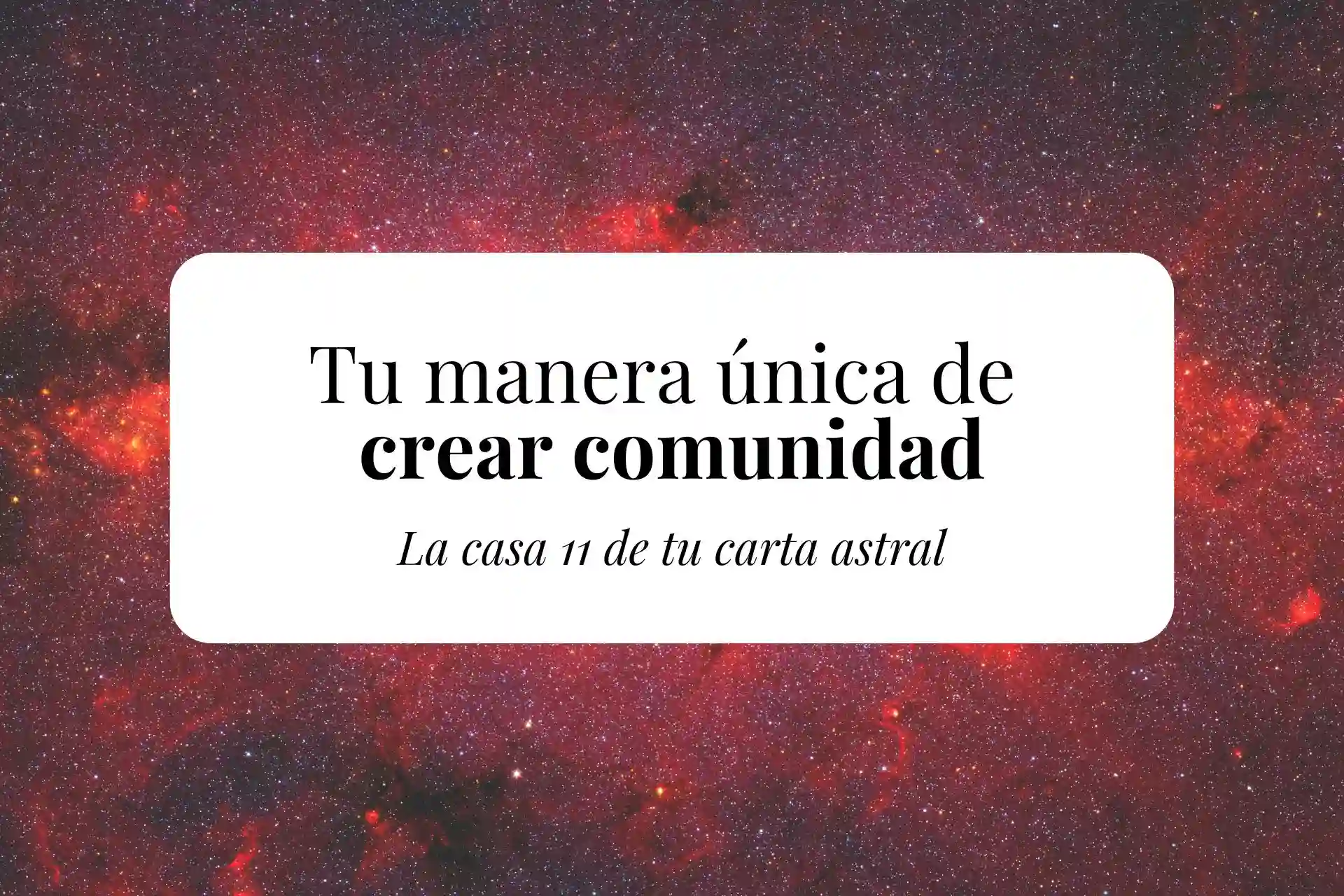 Casa 11 en la carta astral