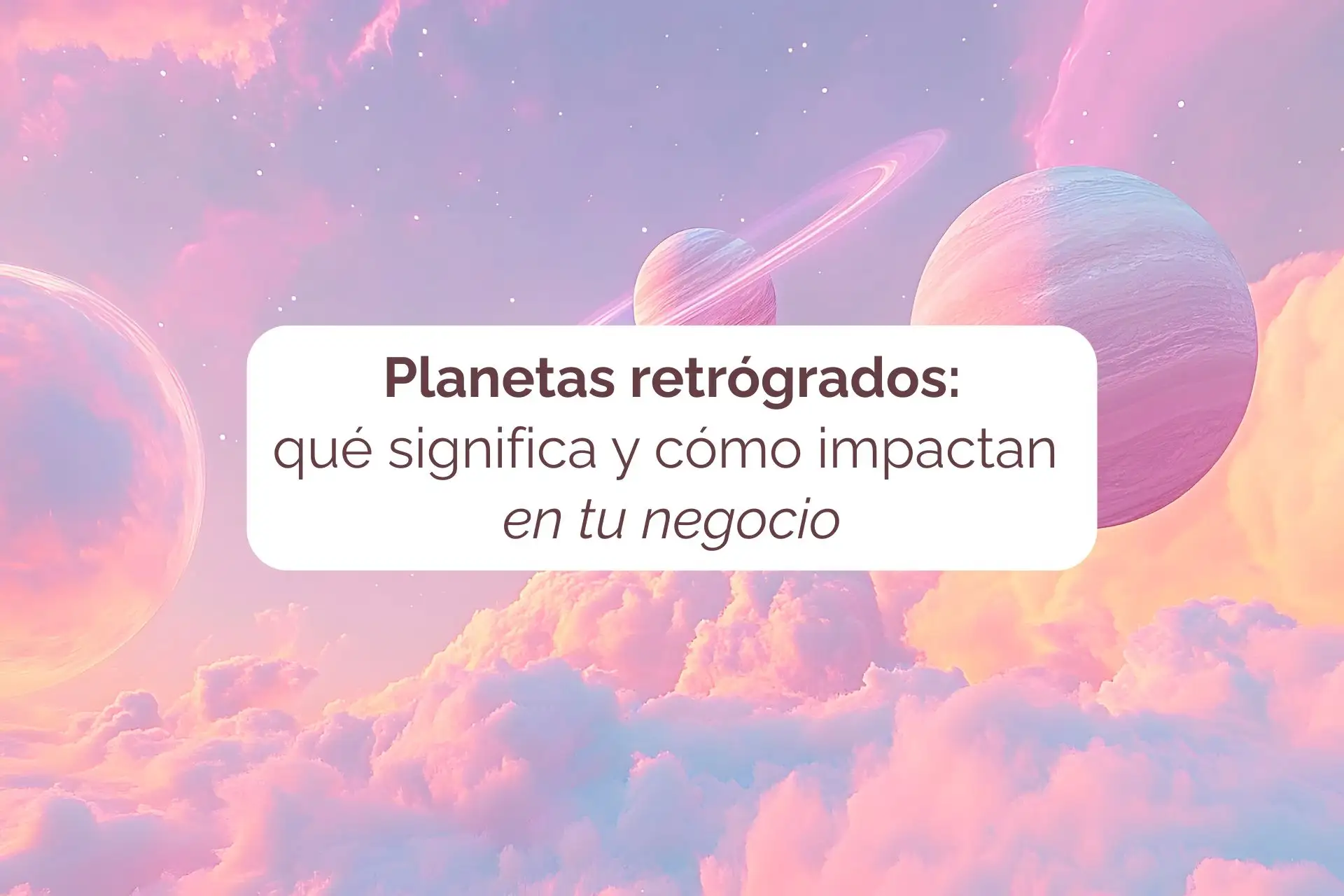 Qué significa que un planeta esté retrógrado
