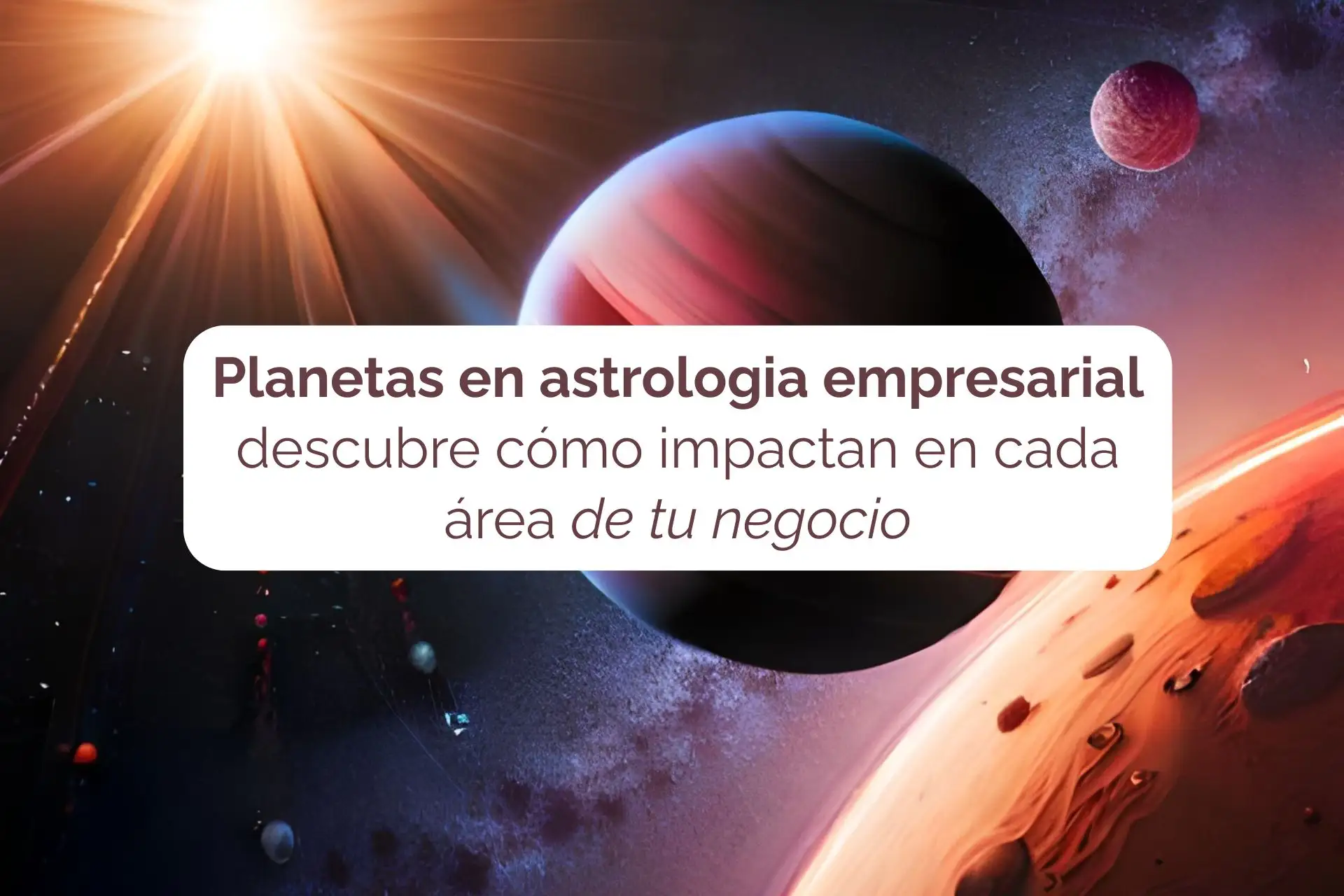 Los planetas en astrología empresarial